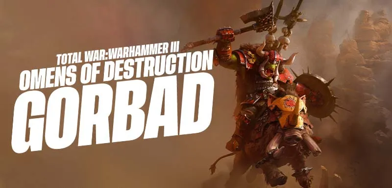 Omens of Destruction: Introducing Gorbad Ironclaw | Total War